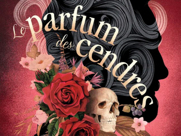 Le parfum des cendres