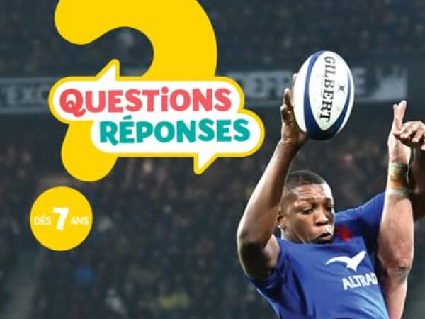 Questions/Réponses – Passion Rugby – Avis +