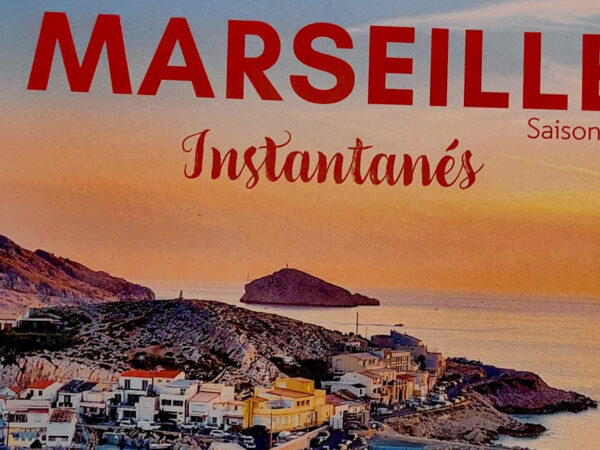 Marseille Instantanés : saison 2 – Avis +