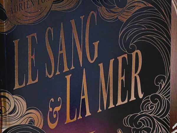 Le Sang & la mer – Avis +