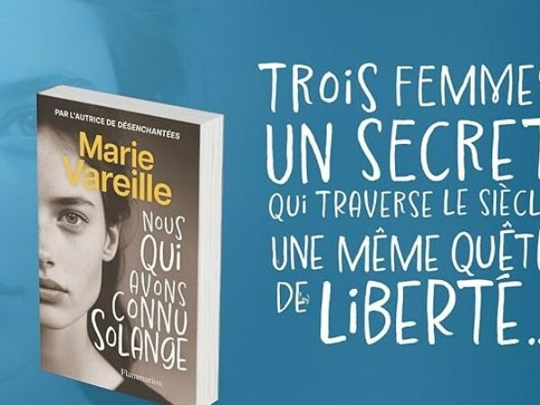 Nous qui avons connu Solange – Avis +